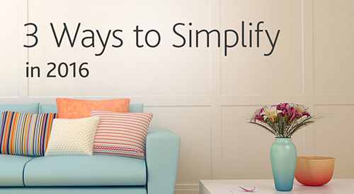3 Ways to Simplify in 2016