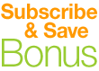 Subscribe & Save Bonus
