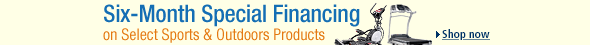 Six-Month Special Financing on Select Sports & Outdoors Products