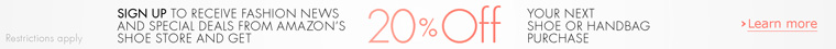 20% off your next shoe or handbag purchase when you sign up for Amazon Shoe emails