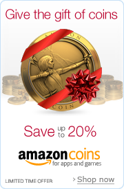 Give the Gift of Amazon Coins. Save up to 20%.
