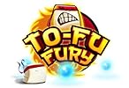 To-Fu Fury