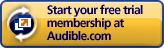 Start your FREE trial membership at audible.com