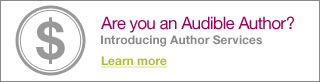 Are you an Audible Author?  Introducing Author Services