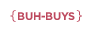 BUH-BUYS