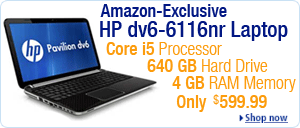 HP dv6-6116nr Only $599.99