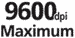 9600 dpi Maximum