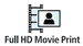 Full HD Movie Print