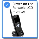 Power on the LCD monitor