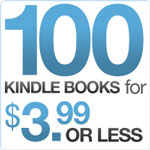 100 Kindle Books for $3.99 or Less