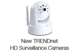 New HD Surveillance Cameras from TRENDnet