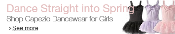 Dance Straight into Spring with Capezio Dancewear for Girls