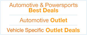 Automotive Best Deals - Automotive, Motorcycle & ATV Outlet - Vehicle Specific Outlet Deals