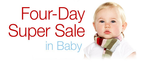 Four-Day Super Sale in Baby