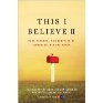 This I Believe II