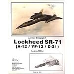 Lockheed SR-71 (A-12/YF-12/D-21) - Aerofax Minigraph 1 book cover
