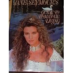 Jane Seymour's Guide to Romantic Living book cover