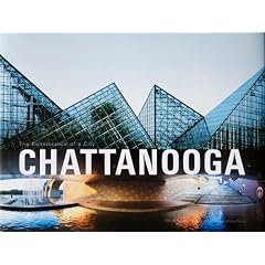Chattanooga, The Renaissance of a City