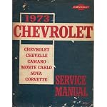 1973 Chevrolet Service Manual (Chevelle, Camaro, Monte Carlo, Nova, Corvette) book cover