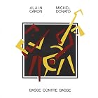 Basse Contre Basse by Michel Donato and Alain Caron