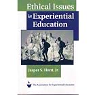 Ethical Issues in Experiential Education by Jasper S. Hunt