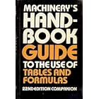 Click here to buy Machinery's handbook guide to the use of tables and formulas: Hundreds of examples and... by  John Milton Amiss.