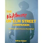 The Nightmare on Elm Street Companion: The Official Guide to America's Favorite Fiend book cover