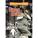 Babe Ruth (Sports Heroes and Legends) book cover