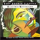 Baby Boomer Classics: Electric Seventies by BaBoomer Classics