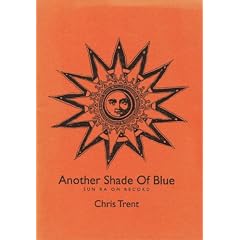 Another Shade of Blue: Sun Ra on Record