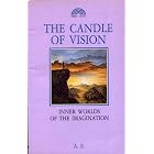 Click here to buy The Candle of Vision: Inner Worlds of the Imagination by  George William Erskine Russell.