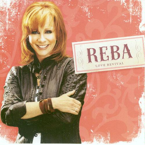 Reba Mcentire - Love Revival