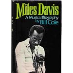 Miles Davis: A musical biography book cover