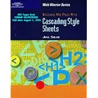 Click here to buy Designing Web Pages with Cascading Style Sheets (Web Warrior... by  Joel Sklar.
