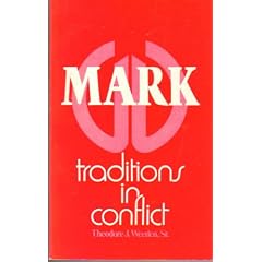 Mark: Traditions in Conflict