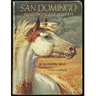 San Domingo: The Medicine Hat Stallion by Marguerite Henry and Robert Lougheed