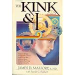 Kink and I: A Psychiatrist's Guide to Untwisted Living book cover