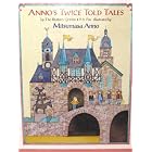 Anno's Twice Told Tales by  Mitsumasa Anno