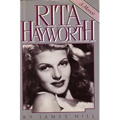 Rita Hayworth: A Memoir