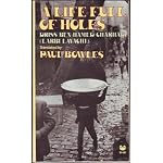 A life full of holes: A novel tape-recorded in Moghrebi and translated into English by Paul Bowles book cover