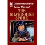 The Silver-Mine Spook (Linford Western) book cover