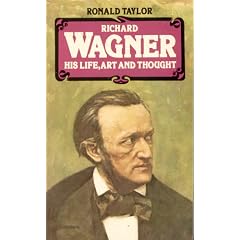 Richard Wagner: His Life, Art, and Thought (Panther books)