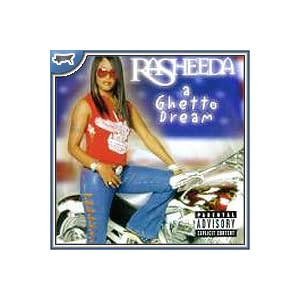 Ghetto Dream by Rasheeda (Audio CD - 2002)
