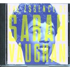 The Essence of Sarah Vaughan