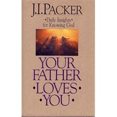Your Father Loves You: Daily Insights for Knowing God