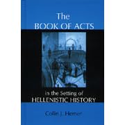 Book of Acts in the Setting of Hellenistic History