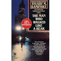 The Man Who Walked Like a Bear: An Inspector Porfiry Rostnikov Novel