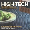 High-Tech: The Industrial Style and Source Book For the Home