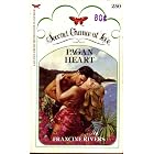 Click here to buy Pagan Heart (Second Chance At Love No. 250) by  Francine Rivers.