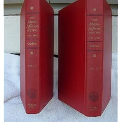 The Adams-Jefferson Letters. The Complete Correspondence Between Thomas Jefferson and Abigail and John Adams. 2 Volumes